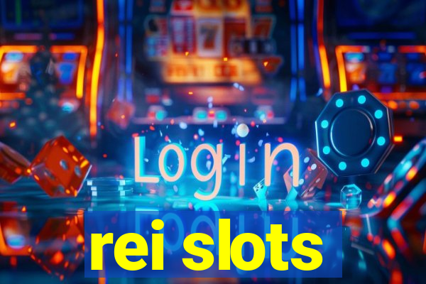 rei slots